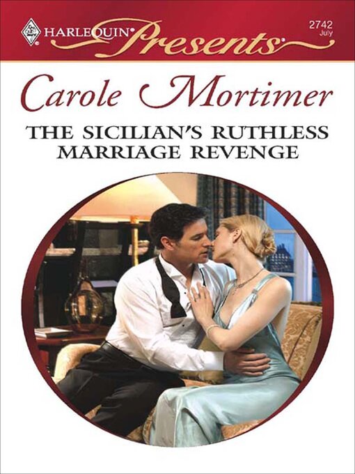 Title details for The Sicilian's Ruthless Marriage Revenge by Carole Mortimer - Wait list